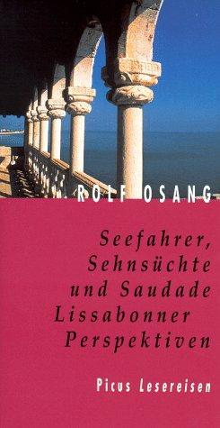 Seefahrer, Sehnsüchte und Saudade