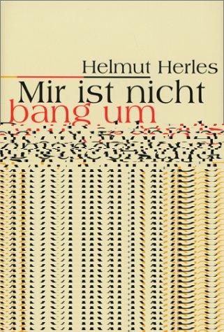 Mir ist nicht bang um Deutschlands Einheit