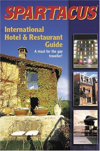 Spartacus International Hotel & Restaurant Guide (Spartacus International Hotel & Restaurant Guides)