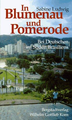 In Blumenau und Pomerode