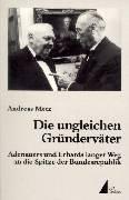 Die ungleichen Gründerväter