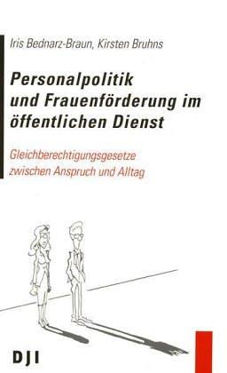 Personalpolitik und Frauenförderung im öffentlichen Dienst