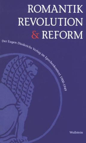 Romantik, Revolution und Reform