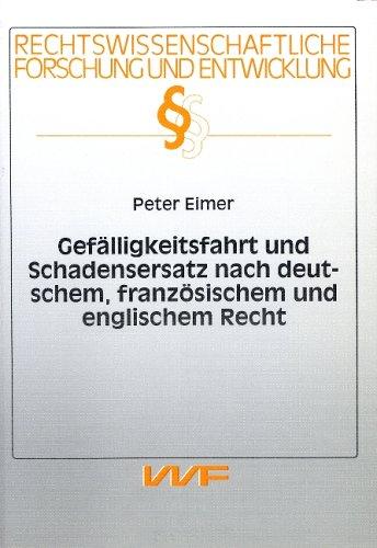 Gefälligkeitsfahrt und Schadensersatz nach deutschem, französischem und englischem Recht