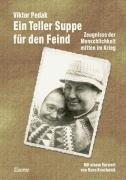 Ein Teller Suppe für den Feind