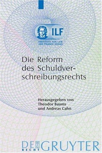 Die Reform des Schuldverschreibungsrechts