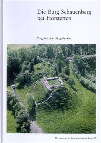 Die Burg Schauenberg bei Hofstetten