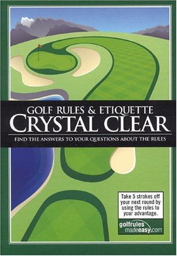 Golf Rules & Etiquette Crystal Clear
