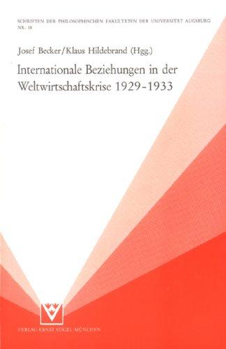 Internationale Beziehungen in der Weltwirtschaftskrise 1929-1933
