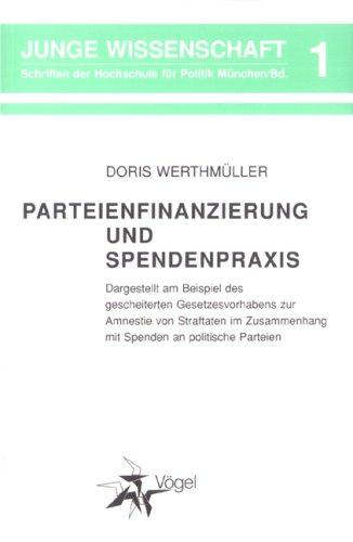Parteienfinanzierung und Spendenpraxis