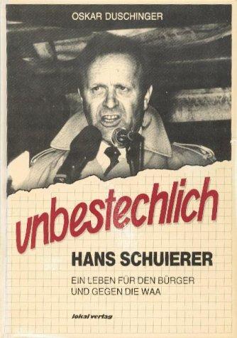 Unbestechlich Hans Schuierer