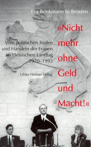 Nicht mehr ohne Geld und Macht