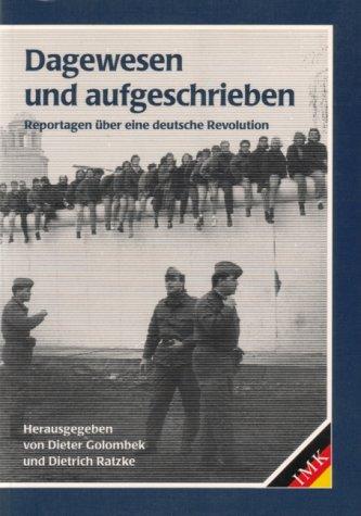 Dagewesen und aufgeschrieben