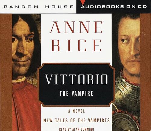Vittorio, the Vampire (New Tales of the Vampires)