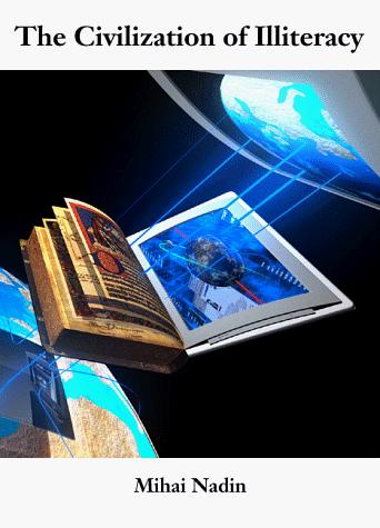 The civilization of illiteracy