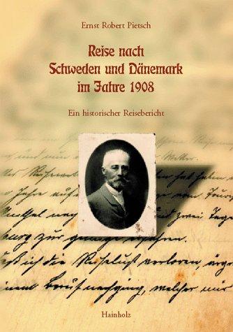 Reise nach Schweden und Dänemark im Jahre 1908