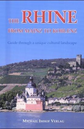 The Rhine from Mainz to Koblenz