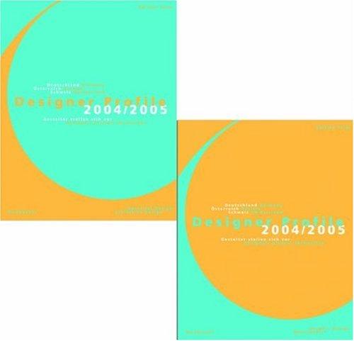 Designer Profile 2004/2005 Designers Present Themselves 2-volume-set