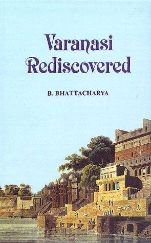 Varanasi rediscovered