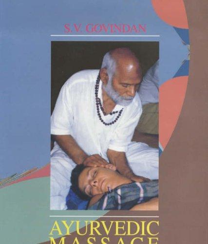 Ayurvedic Massage for Health and Healing