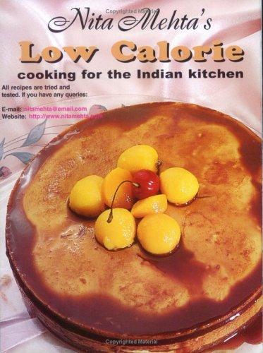 Low Calorie Cooking for the Indian Kitchen