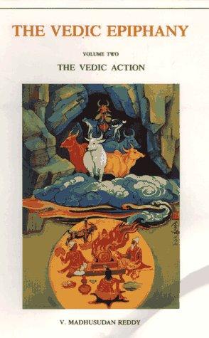 Vedic Epiphany, Volume 2