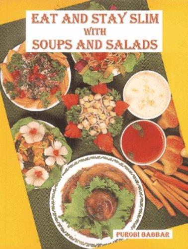 Eat and Stay Slim with Soups and Salads