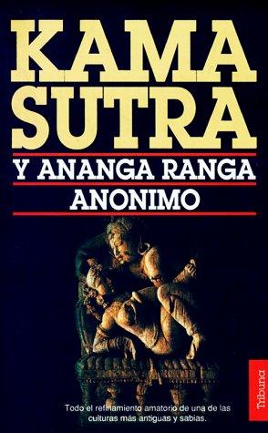 Kama Sutra Y Ananga Ranga