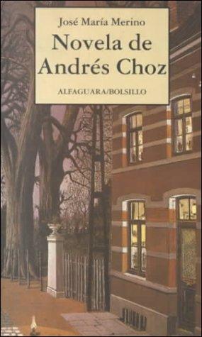 Novela de Andrés Choz