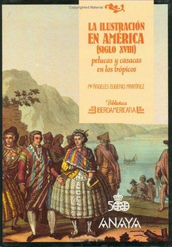 La Ilustración en América (siglo XVIII)