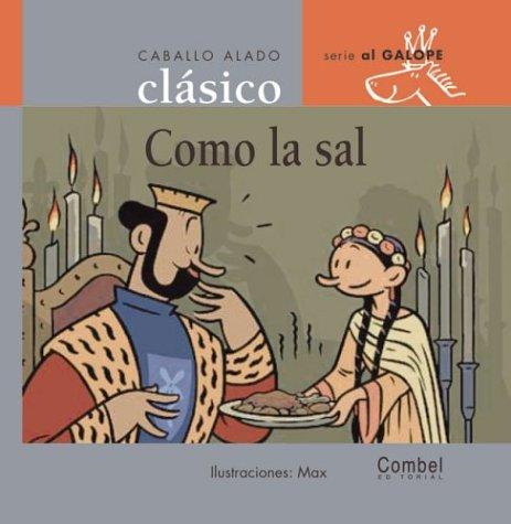 Como la sal (Caballo alado clasicos-Al galope)