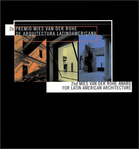 2nd Mies Van Der Rohe Award For Latin American Architecture