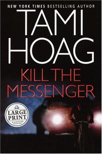Kill the Messenger (Hoag, Tami