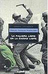 La Palabra Libre En La Ciudad Libre (Ensayo-Fil)