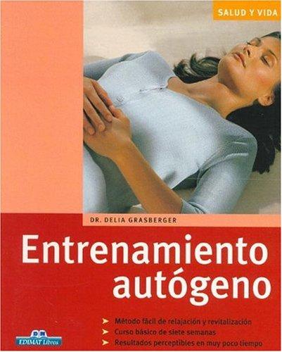 Entrenamiento autogeno (Salud y vida)