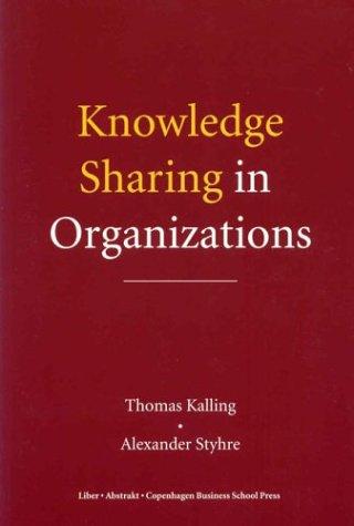 Knowledge Sharing in Organizations