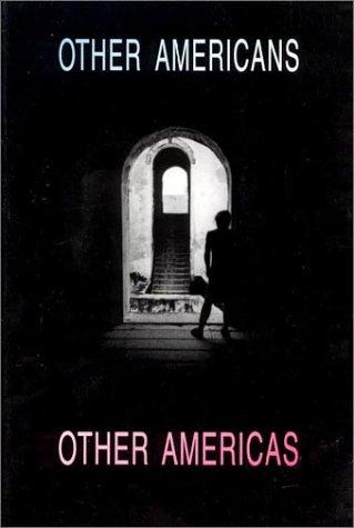 Other Americans, other Americas