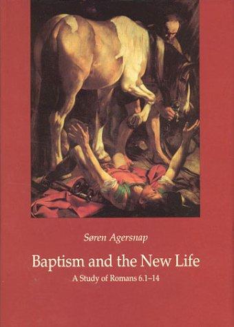 Baptism and the new life