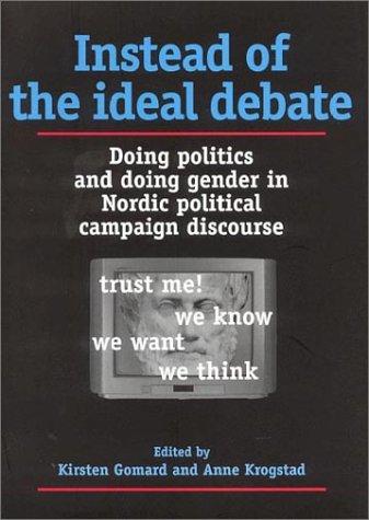 Instead of the Ideal Debate