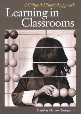 Learning in Classrooms