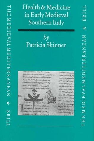 Health and medicine in early medieval southern Italy