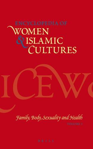 Encyclopedia of Women and Islamic Cultures, Volume 3