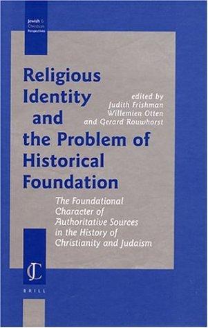 Religious Identity and the Problem of Historical Foundation