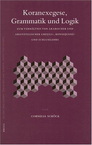 Koranexegese, Grammatik und Logik