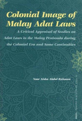 Colonial Image of Malay Adat Laws