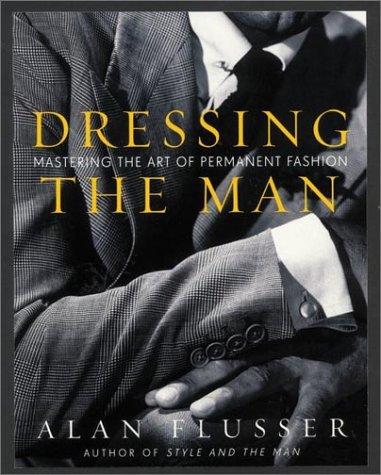 Dressing the man