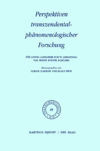 Perspektiven Transzendental-Phänomenologischer Forschung