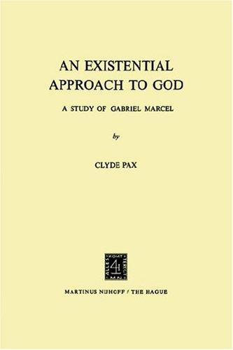 An existential approach to God