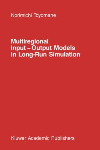 Multiregional input-output models in long-run simulation