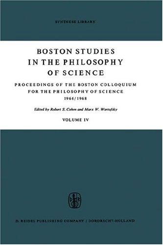 Boston Studies in the Philosophy of Science Vol. 4